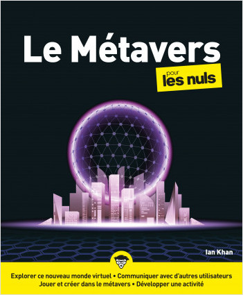 Le métavers pour les nuls