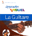 La Guitare, Apprendre Visuel