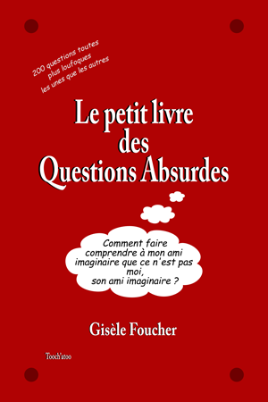 Le petit livre des questions absurdes